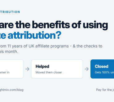 What Are the Benefits of Using Affiliate Attribution?